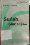 Sudah, Biar Saja