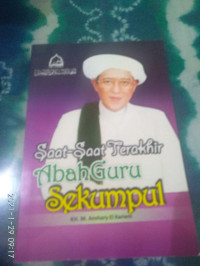 Image of Saat - Saat Terakhir Abah Guru Sekumpul