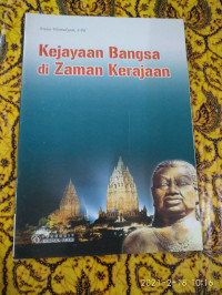 Image of Kejayaan Bangsa di Zaman Kerajaan