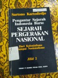 SEJARAH PERGERAKAN NASIONAL : Dari Kolonialisme Sampai Nasionalisme Jilid 2