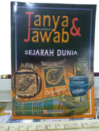 Image of TANYA DAN JAWAB ENSIKLOPEDIA : SEJARAH DUNIA