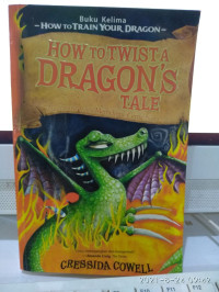 Image of HOW TO TWISTA DRAGON'S TALE