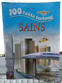 Image of 100 Fakta Tentang : SAINS