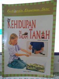 Image of Ensiklopedia Eksperimen Sains : KEHIDUPAN DI DALAM TANAH