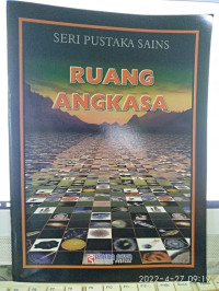 Image of SERI PUSTAKA SAIN : RUANG ANGKASA