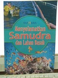 Menyelamatkan Samudra dan Lahan Basah