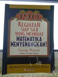 190 KEGIATAN SIAP SAJI YANG MENBUAT MATEMATIKA MENYENANGKAN