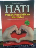 HATI Pusat Pendidikan Karakter ( Melahirkan Bangsa Berakhlak Mulia )