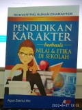 PENDIDIKAN KARAKTER : Berbasis NILAI & ETIKA DI SEKOLAH