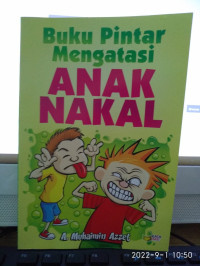 Image of Buku Pintar Mengatasi : ANAK NAKAL