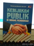 KEBIJAKAN PUBLIK DI BIDANG PENDIDIKAN