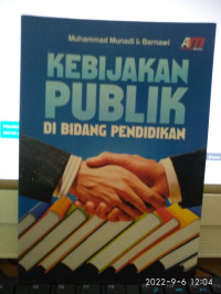 Image of KEBIJAKAN PUBLIK DI BIDANG PENDIDIKAN