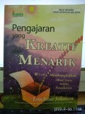 PENGAJARAN yang KREATIF dan  MENARIK