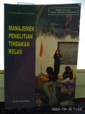 MANAGEMEN PENELITIAN TINDAKAN KELAS