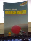 MEMBUDAYAKAN PENDIDIKAN KARAKTER : Tenis Meja Melahirkan Atlet Berkarakter Akhlak Mulia