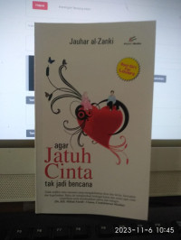 Image of Agar Jatuh Cinta Tak Jadi Bencana