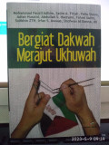 Bergiat Dakwah Merajut Ukhuwah