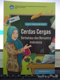 Image of BUKU PANDUAN GURU : Cerdas Cergas Berbahasa Indonesia XI KURMED