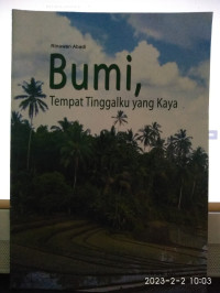 Image of Bumi : Tempat Tinggalku yang Kaya