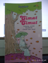 Image of Cimat Cimut : Catatan Untuk Muslimah Cantik dan Imut