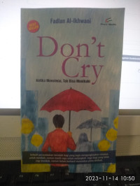 Image of Don't Cry : Ketika Mencintai, Tak Bisa Menikahi