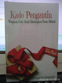 Image of Kado Pengantin : Bingkisan Cinta Untuk Kebahagian Dunia-Akhirat