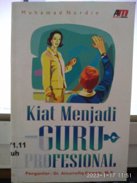 Image of Kiat Menjadi GURU PROFESIONAL
