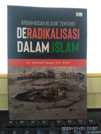 Image of KISAH - KISAH KLASIK DERADIKALISASI DALAM ISLAM