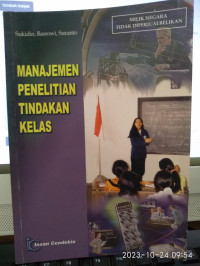 Image of MANAJEMEN PENELITIAN TINDAKAN KELAS