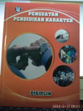 PENGUATAN PENDIDIKAN KARAKTER : DISIPLIN
