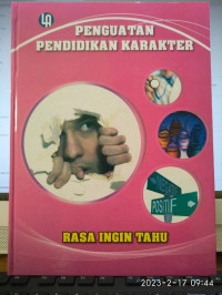 Image of PENGUATAN PENDIDIKAN KARAKTER : RASA INGIN TAHU