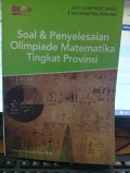 Soal & Penyelesaian Olimpiade Matematika Tingkat Provinsi