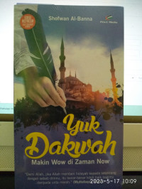 Image of Yuk Dakwah : Makin Wow di Zaman Now